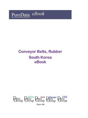 cover image of Conveyor Belts, Rubber in South Korea